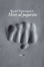 Cover of: Mire Al Pajarito by 