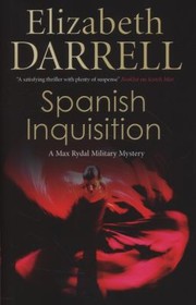 Spanish Inquisition by Elizabeth Darrell