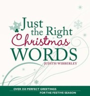Cover of: Just The Right Christmas Words by 