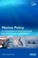 Cover of: Marine Policy An Introduction To Governance And International Law Of The Oceans