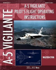 Cover of: A5 Vigilante Pilots Flight Operating Instructions