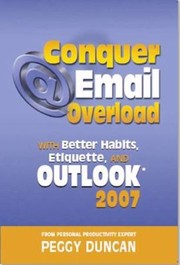 Cover of: Conquer Email Overload with Outlook 2007 by 