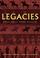 Cover of: Legacies