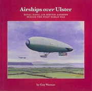 Cover of: Airships Over Ulster Royal Naval Air Service Airships During The First World War