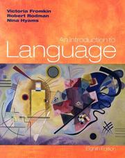 Cover of: An Introduction to Language by Robert Rodman, Victoria A. Fromkin, Robert Rodman, Nina Hyams