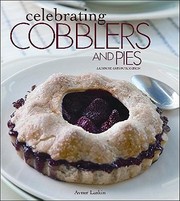 Cover of: Celebrating Cobblers And Pies by 