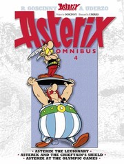 Cover of: Asterix Omnibus 4 Asterix The Legionary Asterix And The Chieftains Shield Asterix At The Olympic Games by 