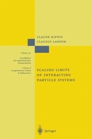 Cover of: Scaling Limits of Interacting Particle Systems
            
                Grundlehren Der Mathematischen Wissenschaften Springer