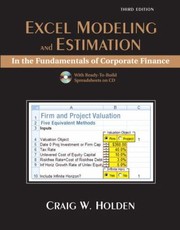 Cover of: Excel Modeling And Estimation In The Fundamentals Of Corporate Finance