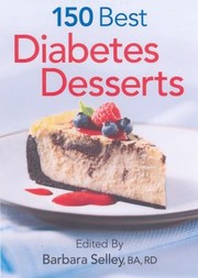 Cover of: 150 Best Diabetes Desserts by 
