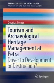 Cover of: Tourism And Archaeological Heritage Management At Petra Driver To Development Or Destruction by 