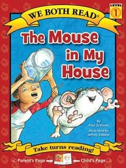 Cover of: The Mouse in My House
            
                We Both Read  Level 1 Paper