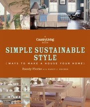 Cover of: Simple Sustainable Style Ways To Make A House Your Home by 