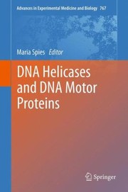 Cover of: DNA Helicases and DNA Motor Proteins
            
                Advances in Experimental Medicine and Biology