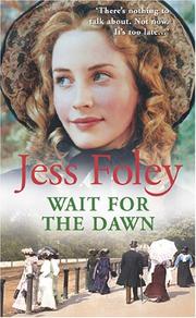 Cover of: Wait For the Dawn | Jess Foley