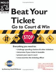 Cover of: Beat your ticket: go to court & win