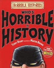 Cover of: Whos Horrible In History