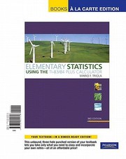 Cover of: Elementary Statistics Using The Ti8384 Plus Calculator Books A La Carte Edition