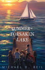 Cover of Summer At Forsaken Lake by Michael D. Beil