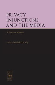 Cover of: Privacy Injunctions And The Media A Practice Manual