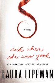 Cover of: And When She Was Good