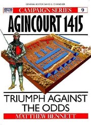 Cover of: Agincourt 1415 Triumph Against The Odds