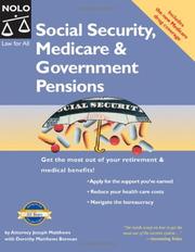 Cover of: Social security, medicare & government pensions: get the most out of your retirement and medical benefits