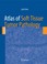 Cover of: Atlas Of Soft Tissue Tumor Pathology