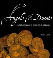 Cover of: Angels And Ducats Shakespeares Money And Medals