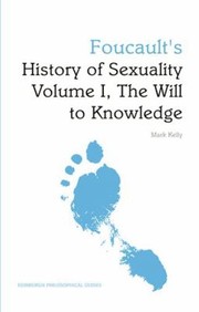 Cover of: Foucaults History Of Sexuality Volume I The Will To Knowledge An Edinburgh Philosophical Guide