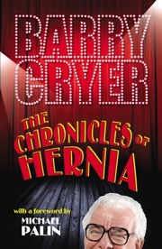 Cover of: The Chronicles Of Hernia