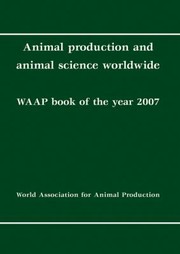 Cover of: Animal Production And Animal Science Worldwide A Review On Developments And Research In Livestock Systems