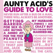 Cover of: Aunty Acids Guide To Love