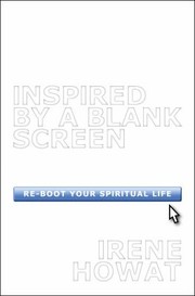 Cover of: Inspired By A Blank Screen Reboot Your Spiritual Life