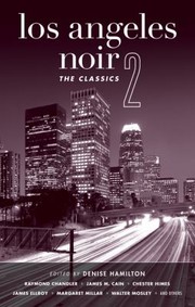 Cover of: Los Angeles Noir 2 The Classics by Denise Hamilton