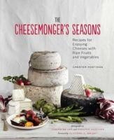 Cover of: Cheesemongers Seasons Recipes For Enjoying Cheese With Ripe Fruits And Vegetables