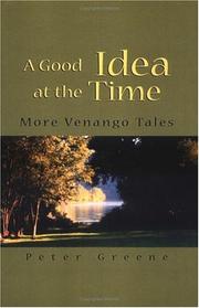 Cover of: A Good Idea At The Time: More Venango Tales