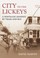 Cover of: City To The Lickeys Birmingham By Bus