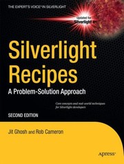 Cover of: Silverlight Recipes A Problemsolution Approach by 