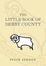 Cover of: The Little Book Of Derby County
