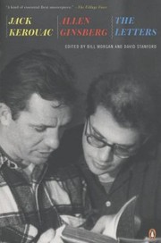 Cover of: Jack Kerouac And Allen Ginsberg The Letters by 