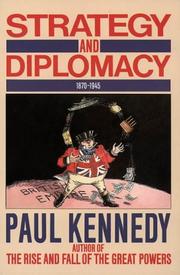 Cover of: Strategy and Diplomacy 1870-1945 by Paul M. Kennedy