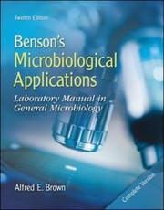 Cover of: Bensons Microbiological Applications Laboratory Manual In General Microbiology