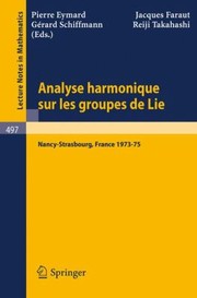 Cover of: Analyse Harmonique Sur Les Groupes de Lie
            
                Lecture Notes in Mathematics