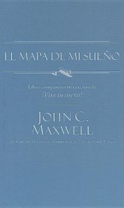 Cover of: El Mapa De Mi Sueno Libro Compaero Interactivo De Vive Tu Sueo