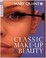 Cover of: Classic Makeup Beauty