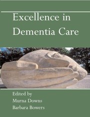 Cover of: Excellence In Dementia Care Research Into Practice