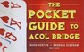 Cover of: The Pocket Guide To Acol Bridge