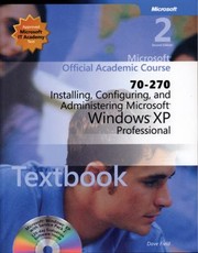 Cover of: Microsoft Official Academic Course 70270 Installing Configuring And Administering Microsoft Windows Xp Professional