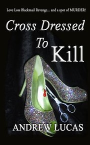 Cover of: Cross Dressed To Kill